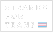 strands for trans